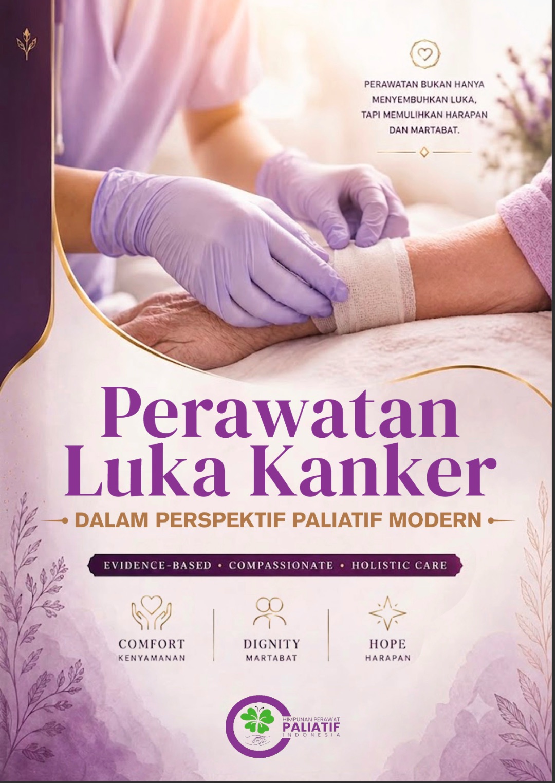 PERAWATAN LUKA KANKER DALAM PERSPEKTIF PALIATIF MODERN