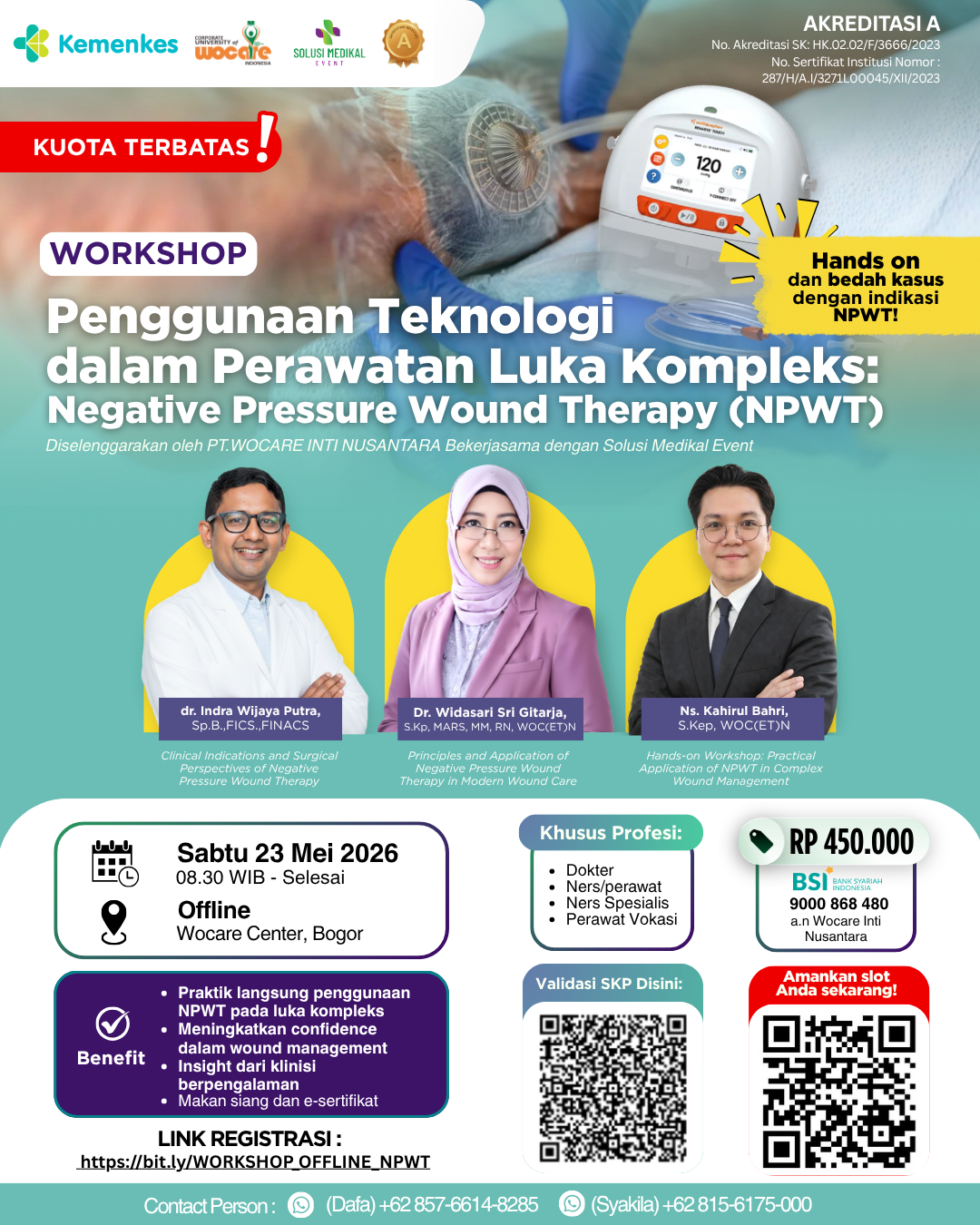 Poster webinar WORKSHOP PENGGUNAAN TEKNOLOGI DALAM PERAWATAN LUKA KOMPLEKS: NEGATIVE PRESSURE WOUND THERAPY (NPWT)